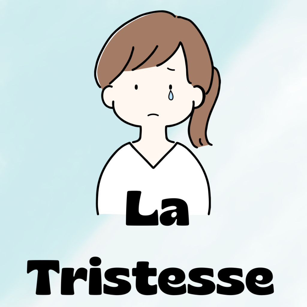 la tristesse